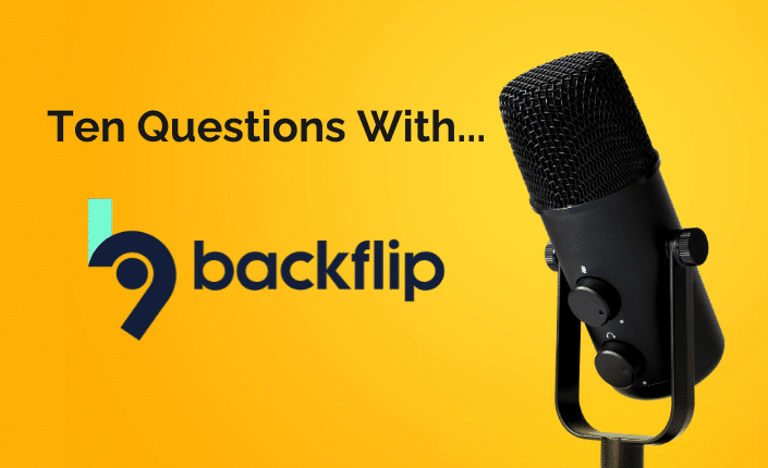 Ten Questions With...backflip 1
